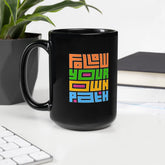 Bold Typography Statements Black Glossy Mug - Beyond T-shirts